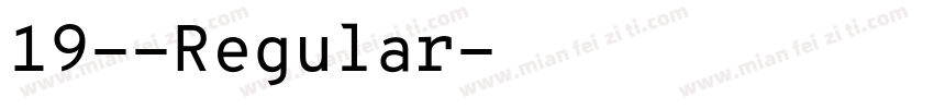 19--Regular字体转换