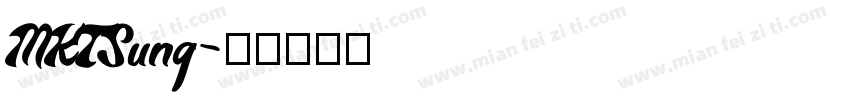 MKTSung字体转换