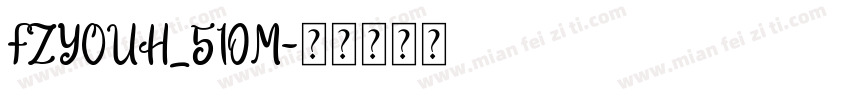 FZYOUH_510M字体转换