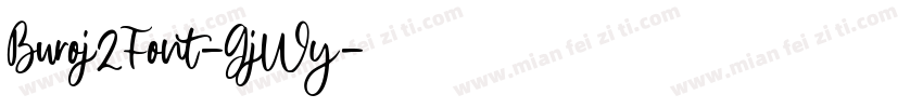 Buroj2Font-GjWy字体转换