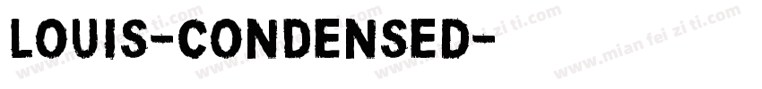 Louis-CondenseD字体转换
