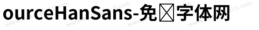ourceHanSans字体转换