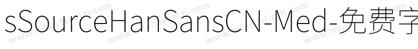 sSourceHanSansCN-Med字体转换
