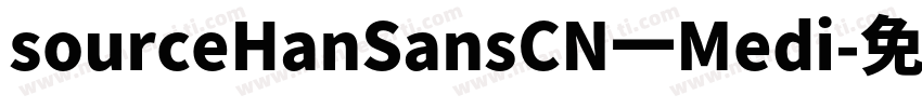sourceHanSansCN一Medi字体转换