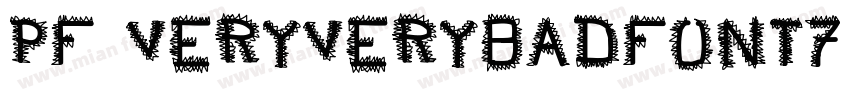 Pf_veryverybadfont7-Liquid字体转换