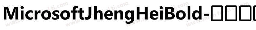 MicrosoftJhengHeiBold字体转换