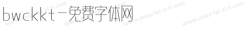 bwckkt字体转换