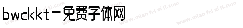 bwckkt字体转换