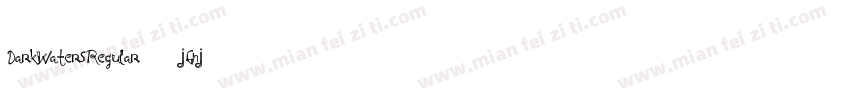 DarkWatersRegular-jGnj字体转换