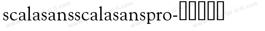 scalasansscalasanspro字体转换