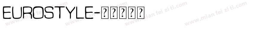 EuroStyle字体转换