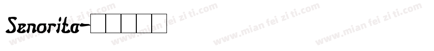 Senorita字体转换
