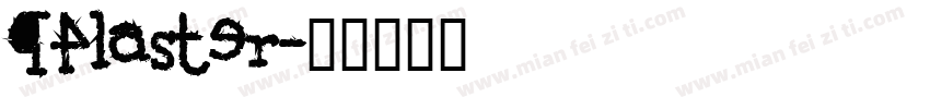 P4laster字体转换