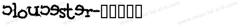 cloucester字体转换