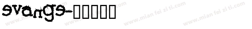 evange字体转换