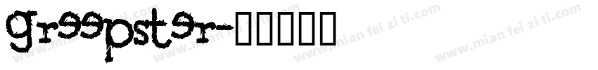 greepster字体转换