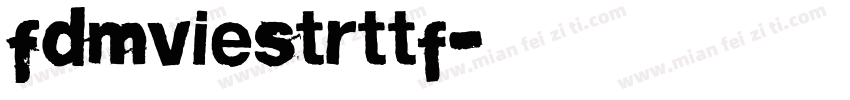 FdMvieStrttf字体转换