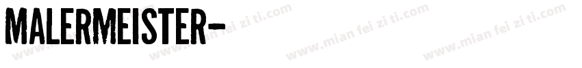 Malermeister字体转换