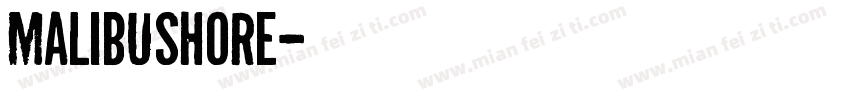 malibushore字体转换