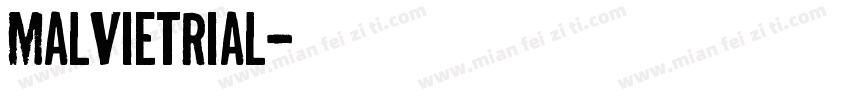 malvietrial字体转换