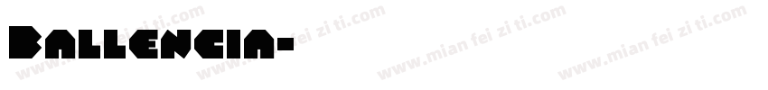 Ballencia字体转换