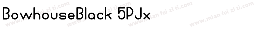 BowhouseBlack-5PJx字体转换