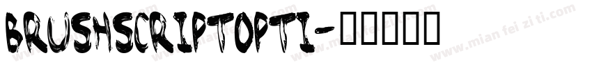 brushscriptopti字体转换