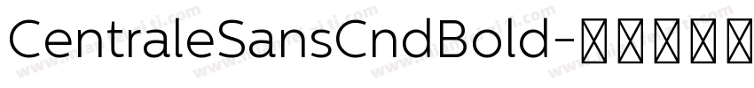 CentraleSansCndBold字体转换