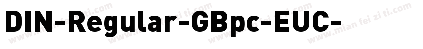 DIN-Regular-GBpc-EUC字体转换