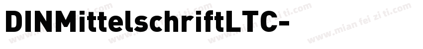 DINMittelschriftLTC字体转换