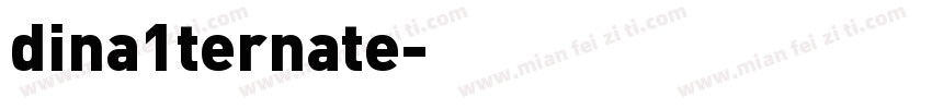dina1ternate字体转换