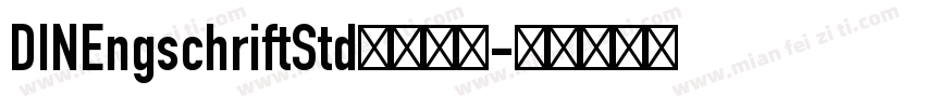 DINEngschriftStd字体下载字体转换