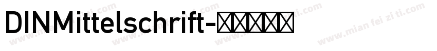 DINMittelschrift字体转换
