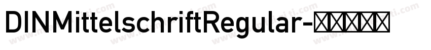DINMittelschriftRegular字体转换
