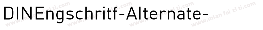 DINEngschritf-AIternate字体转换