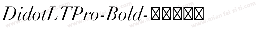 DidotLTPro-Bold字体转换