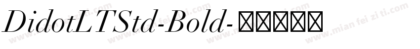 DidotLTStd-Bold字体转换