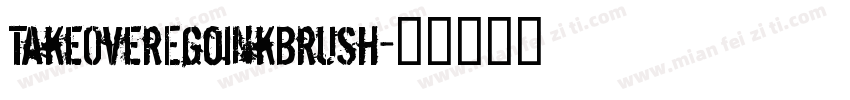 TakeOverEgoInkBrush字体转换