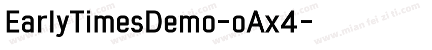 EarlyTimesDemo-oAx4字体转换