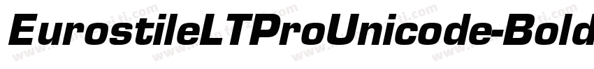 EurostileLTProUnicode-Bold字体转换