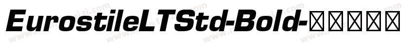 EurostileLTStd-Bold字体转换