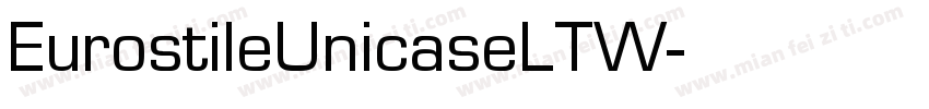 EurostileUnicaseLTW字体转换