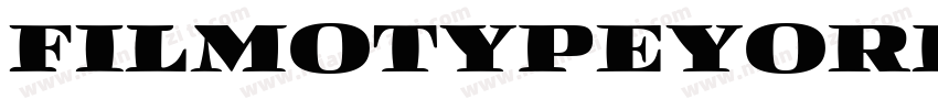 FilmotypeYork字体转换