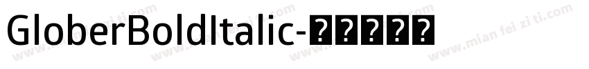 GloberBoldItalic字体转换
