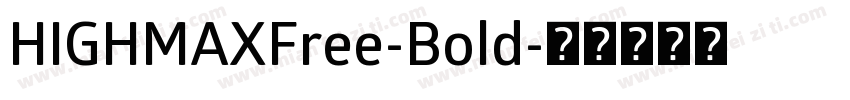 HIGHMAXFree-Bold字体转换