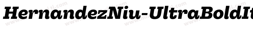 HernandezNiu-UltraBoldItalic字体转换