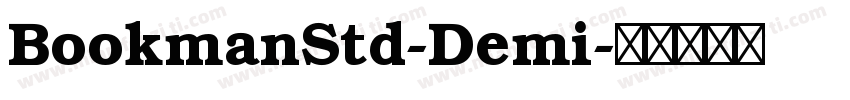 BookmanStd-Demi字体转换