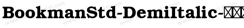BookmanStd-DemiItalic字体转换