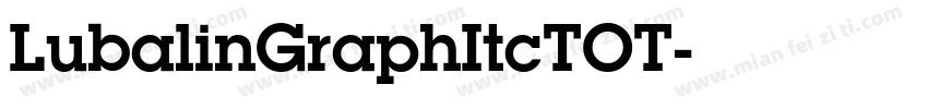 LubalinGraphItcTOT字体转换