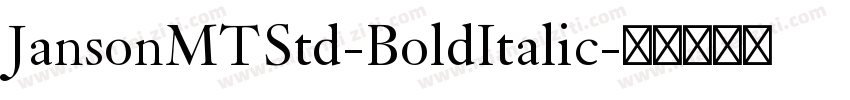 JansonMTStd-BoldItalic字体转换